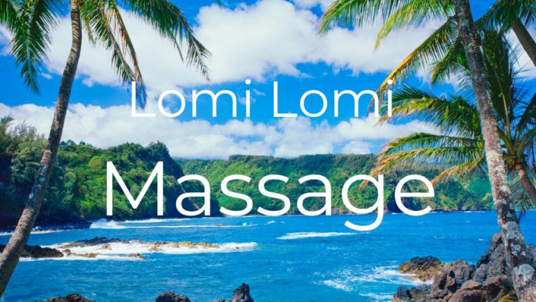 Lomi Lomi Massage – ‘A gift of Love’